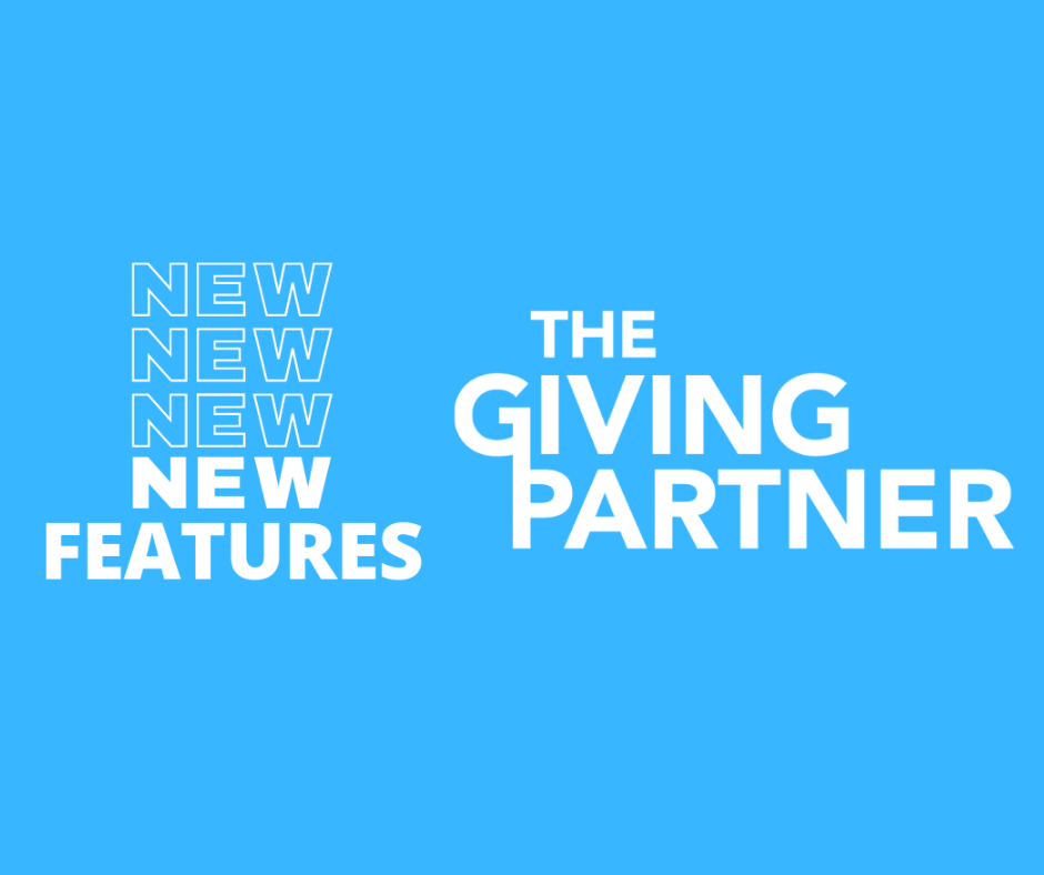 The Giving Partner Summer 2020 Updates